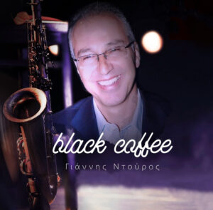 Black Coffee Jazz Με τον Γιάννη Ντούρο.